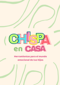 Chispa en Casa - Herramientas para el mundo emocional de tus hijos