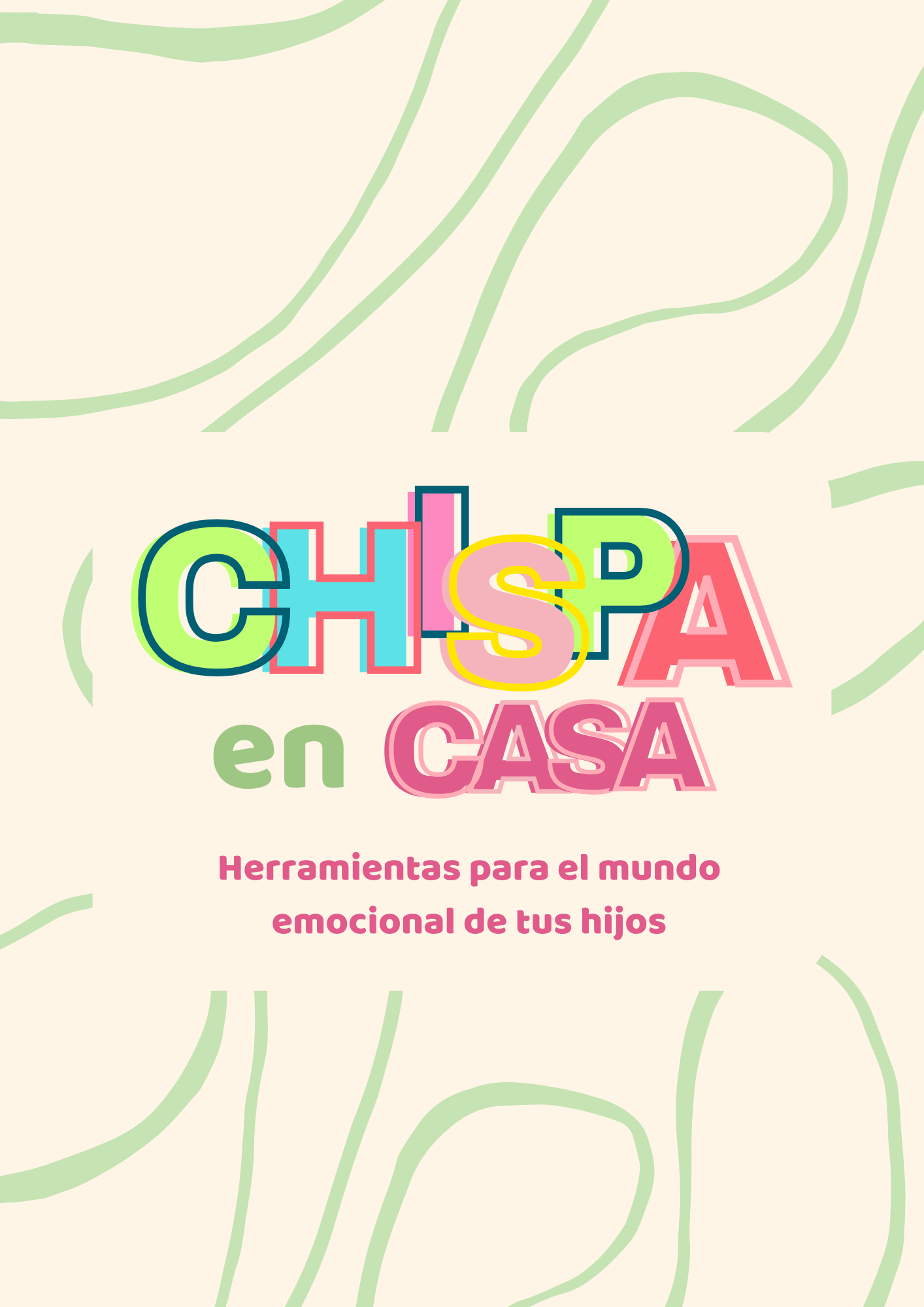 Chispa en Casa - Herramientas para el mundo emocional de tus hijos